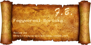 Fegyveresi Boriska névjegykártya